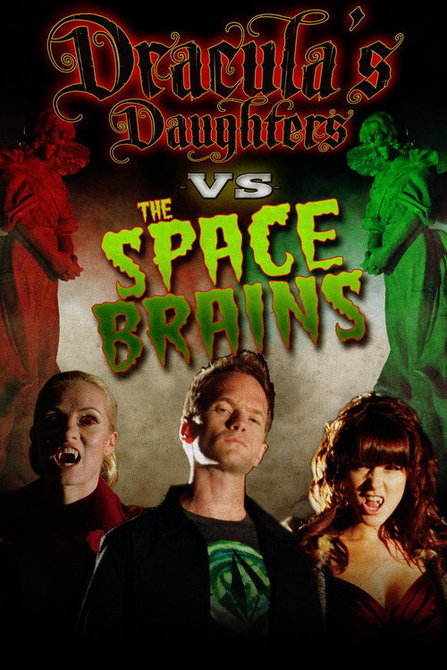 Постер фильма «Dracula's Daughter vs. the Space Brains»