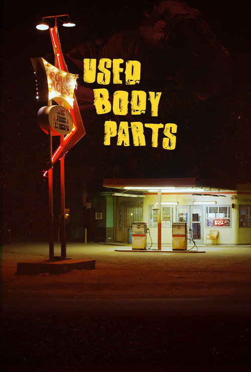 Постер фильма «Used Body Parts»