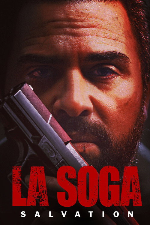 Постер фильма «La Soga: Salvation»