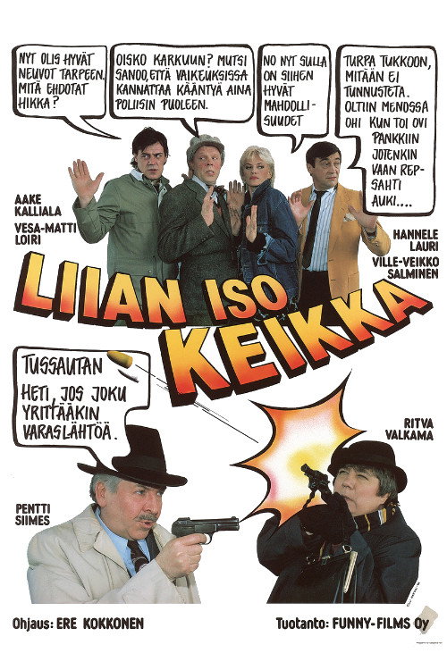 Постер фильма «Liian iso keikka»
