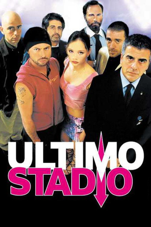 Постер фильма «Ultimo stadio»
