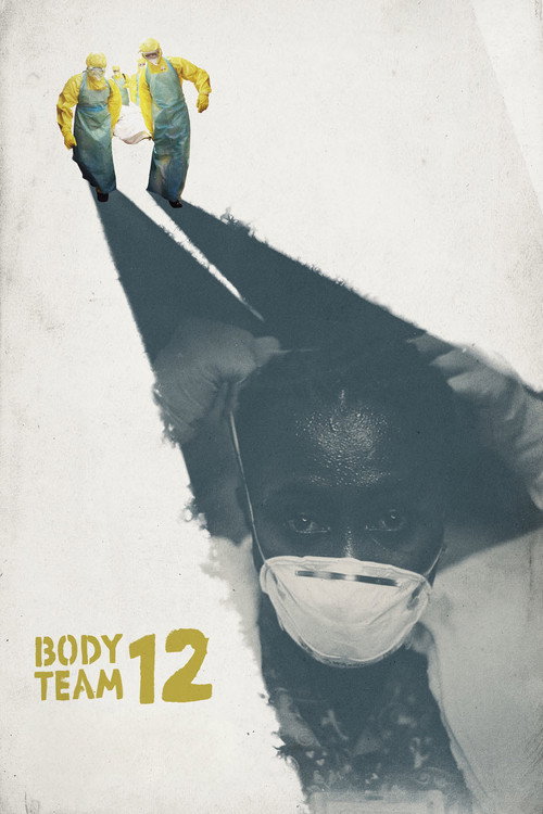 Постер фильма «Body Team 12»