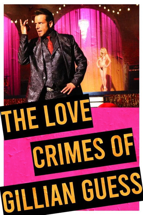 Постер фильма «The Love Crimes of Gillian Guess»