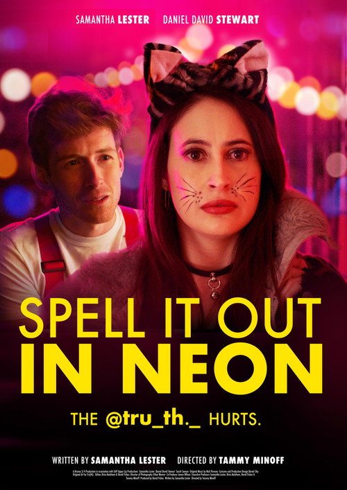 Постер фильма «Spell It Out in Neon»