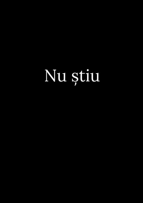 Постер фильма «Nu ştiu»