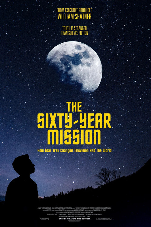 Постер фильма «The Sixty Year Mission: How Star Trek Changed Television and the World»