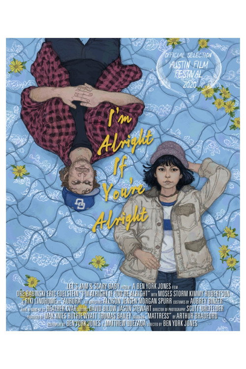 Постер фильма «I'm Alright If You're Alright»