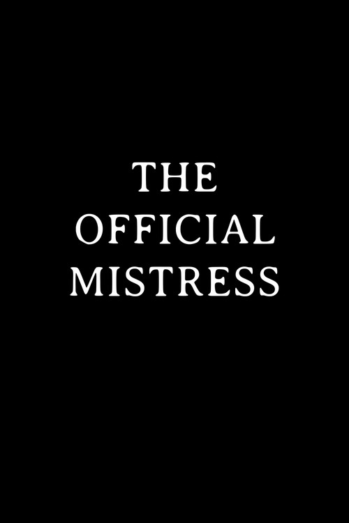 Постер фильма «The Official Mistress»