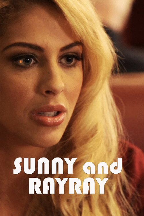 Постер фильма «Sunny and RayRay»