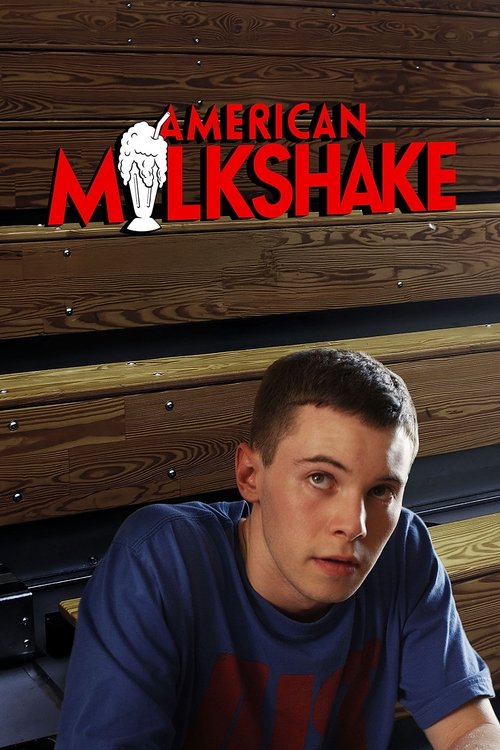 Постер фильма «American Milkshake»