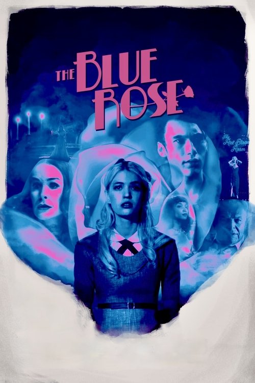 Постер фильма «The Blue Rose»