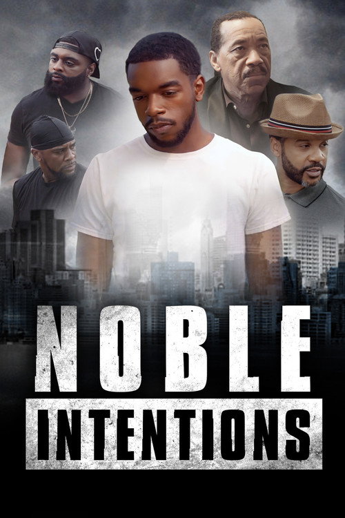 Постер фильма «Noble Intentions»