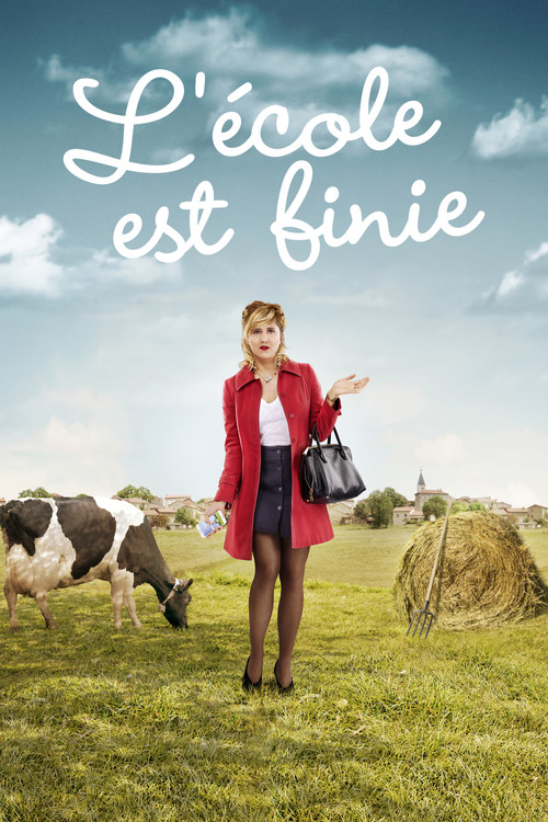 Постер фильма «L'école est finie»