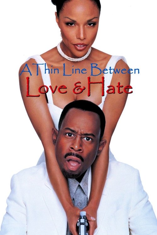 Постер фильма «A Thin Line Between Love and Hate»