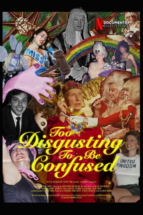 Постер фильма «Too Disgusting To Be Confused»