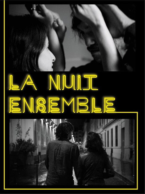 Постер фильма «La nuit ensemble»