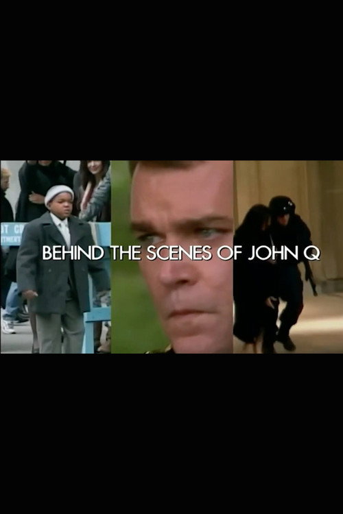 Постер фильма «Behind the Scenes of 'John Q'»