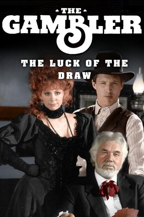 Постер фильма «The Gambler Returns: The Luck of the Draw»