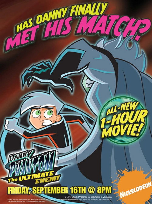 Постер фильма «Danny Phantom: The Ultimate Enemy»