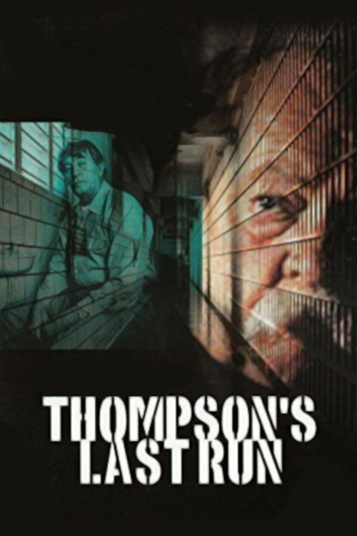 Постер фильма «Thompson's Last Run»