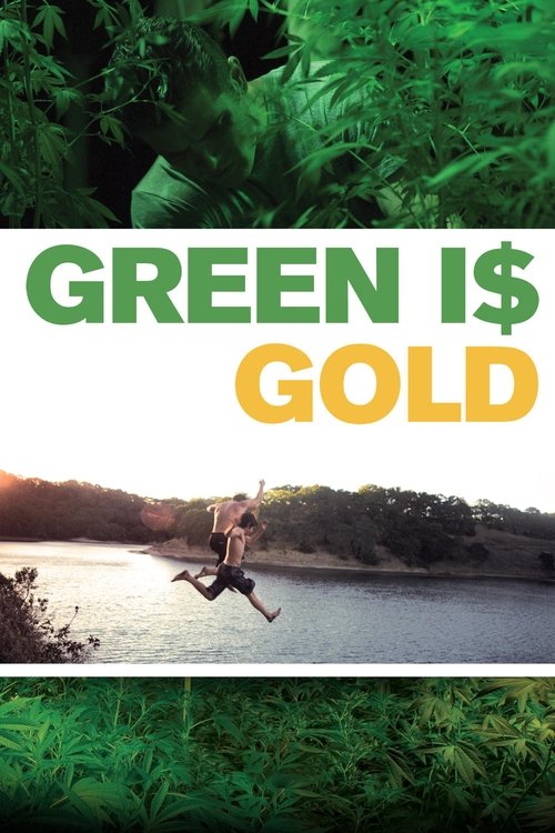 Постер фильма «Green Is Gold»