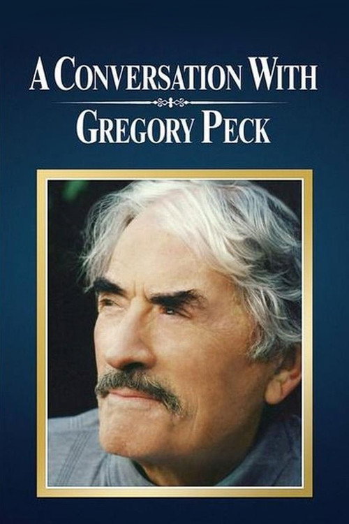 Постер фильма «A Conversation with Gregory Peck»