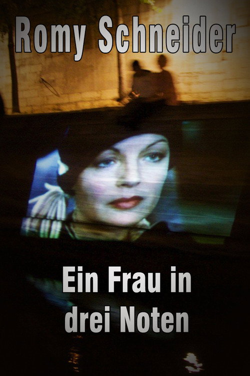 Постер фильма «Romy Schneider - Eine Frau in drei Noten»