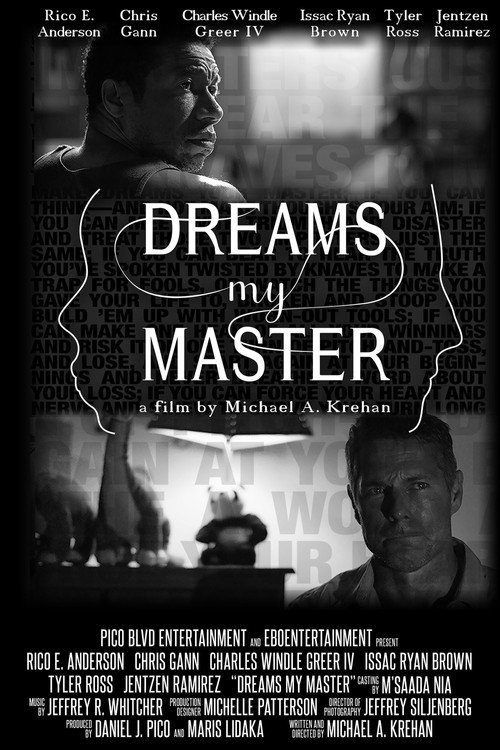 Постер фильма «Dreams My Master»