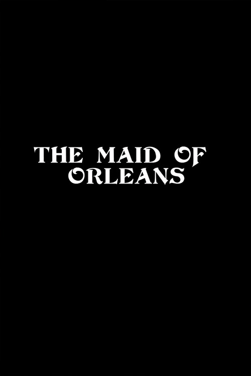 Постер фильма «The Maid of Orleans»
