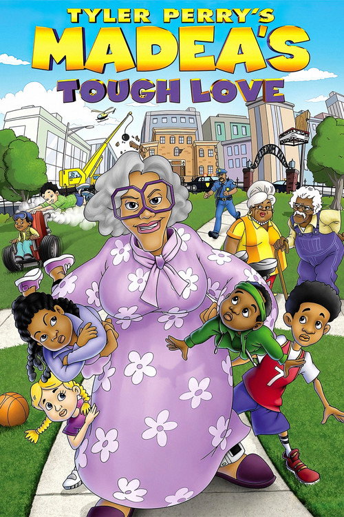 Постер фильма «Tyler Perry's Madea's Tough Love»
