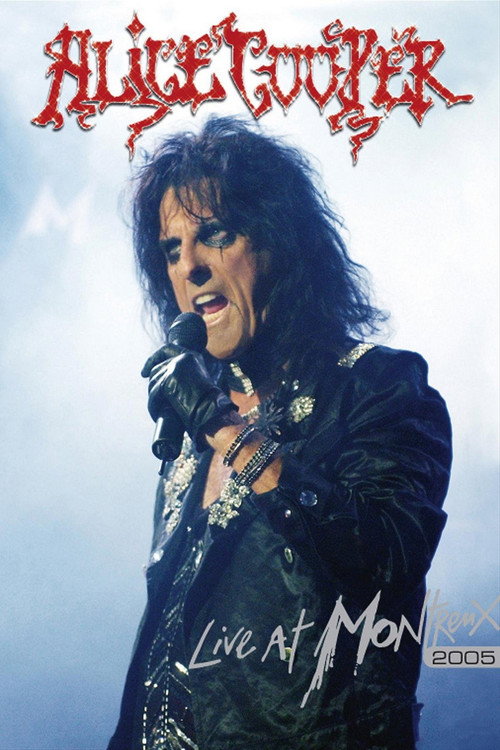 Постер фильма «Alice Cooper: Live at Montreux 2005»