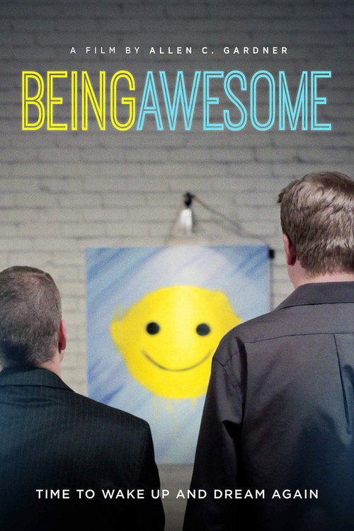 Постер фильма «Being Awesome»