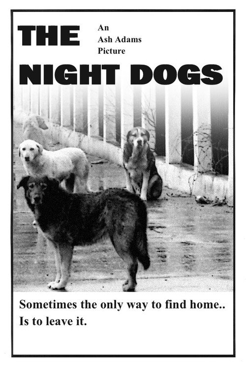 Постер фильма «The Night Dogs»
