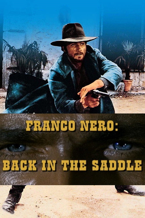 Постер фильма «Franco Nero: Back in the Saddle»