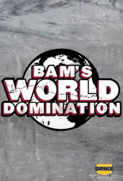 Постер фильма «Bam's World Domination»