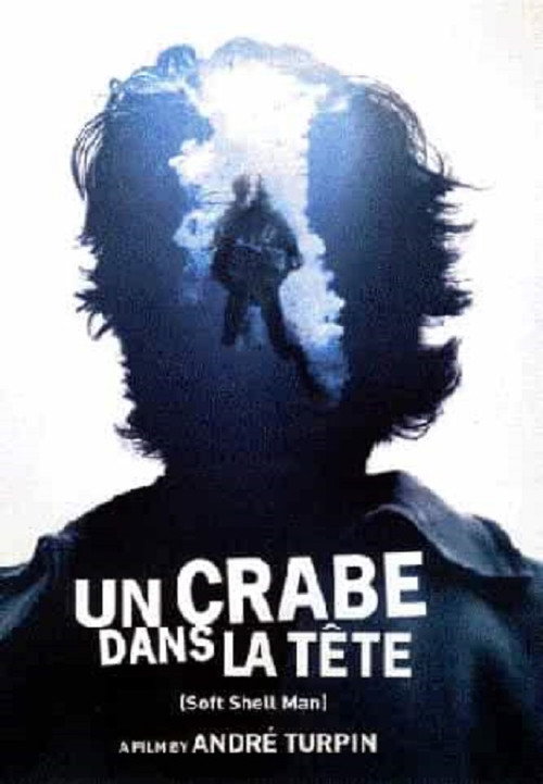 Постер фильма «Un crabe dans la tête»
