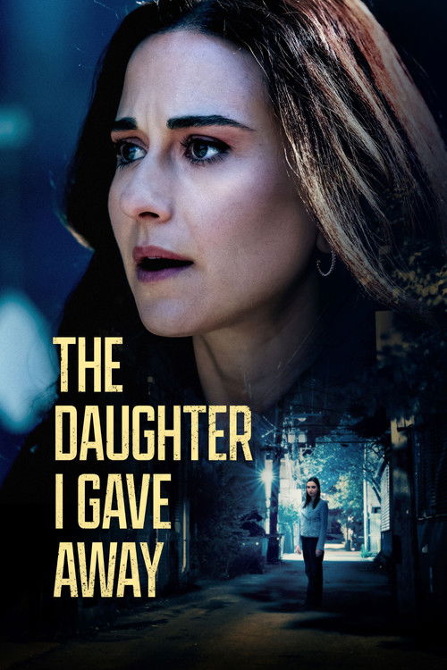 Постер фильма «The Daughter I Gave Away»