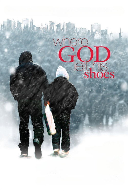 Постер фильма «Where God Left His Shoes»
