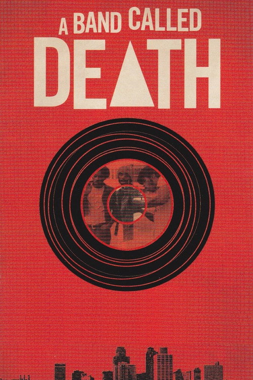 Постер фильма «A Band Called Death»