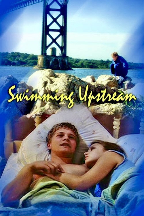 Постер фильма «Swimming Upstream»