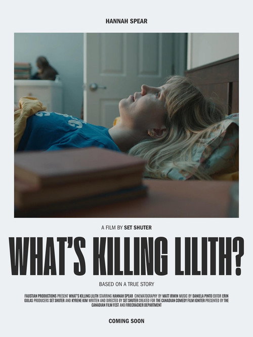 Постер фильма «What's Killing Lilith?»