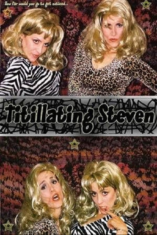 Постер фильма «Titillating Steven»
