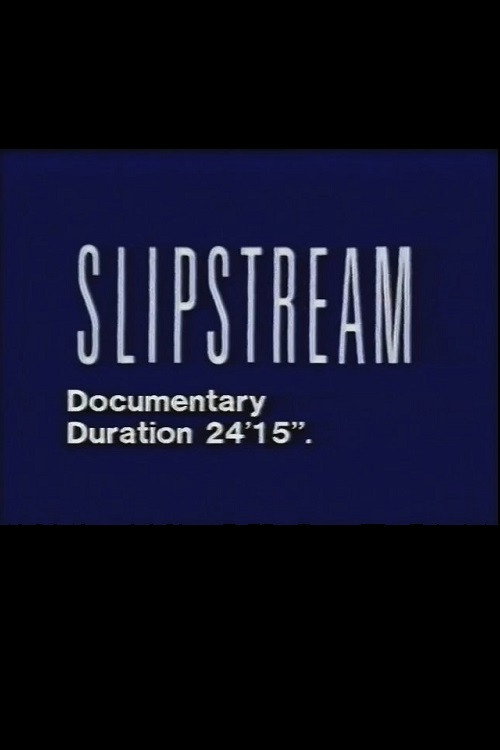 Постер фильма «The Making of Slipstream»