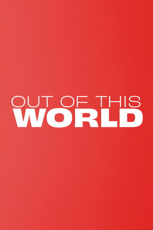 Постер фильма «Out of This World»