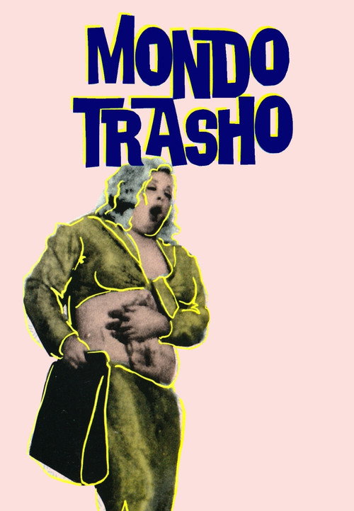 Постер фильма «Mondo Trasho»