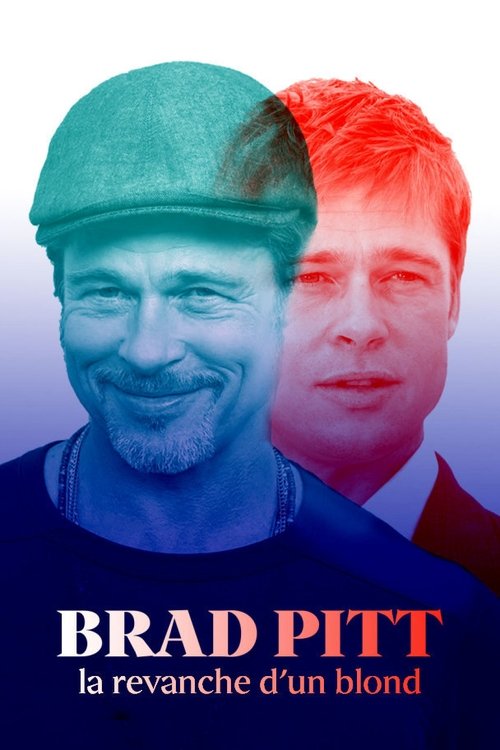 Постер фильма «Brad Pitt - La Revanche d'un blond»