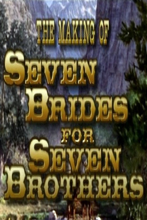 Постер фильма «Sobbin' Women: The Making of 'Seven Brides for Seven Brothers'»