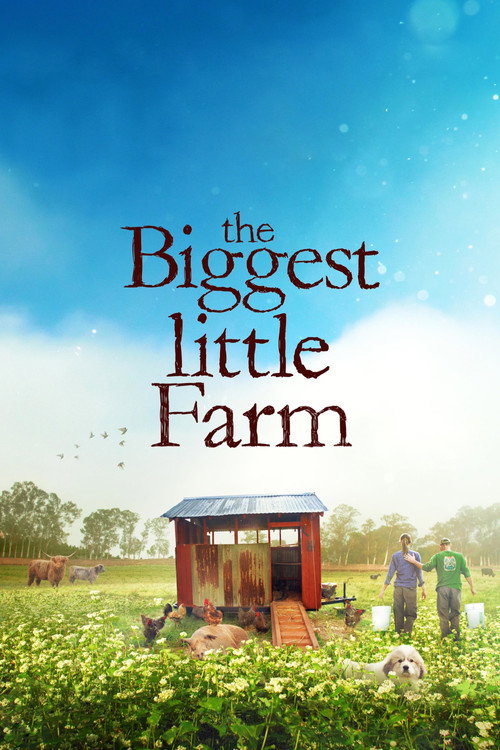 Постер фильма «The Biggest Little Farm»