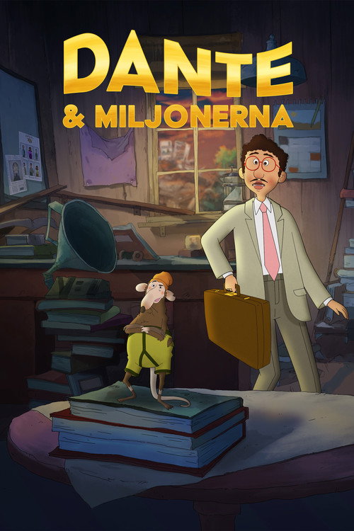 Постер фильма «Dante & miljonerna»