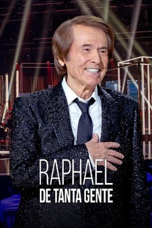 Постер фильма «Raphael, de tanta gente»